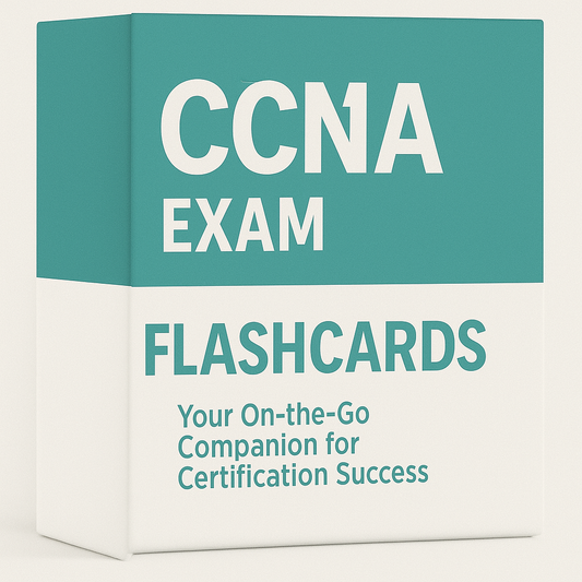 Cisco Certified Network Associate (CCNA 200-301) Exam Flashcards