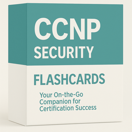 Cisco Certified Network Professional (CCNP) – Security Flashcards