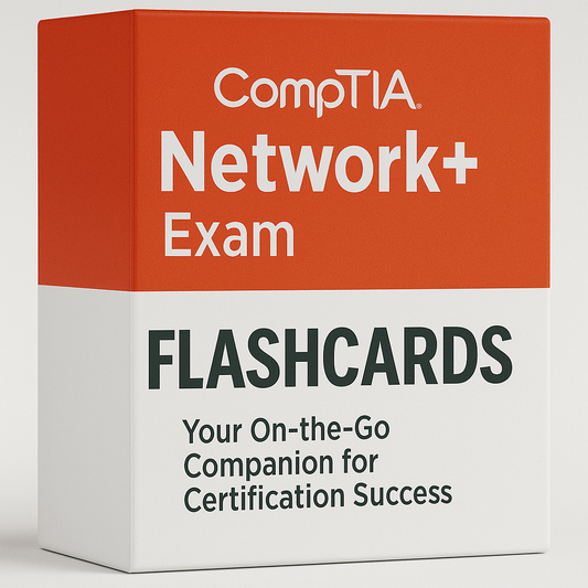 CompTIA Network+ (N10-009) Exam Flashcards